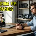 Best Web Hosting for Photographers: Find the Perfect Provider