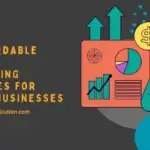 5 Affordable Digital Marketing Services For Small Businesses